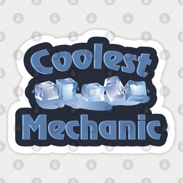 Coolest Mechanic Ice Cubes Sticker by Barthol Graphics